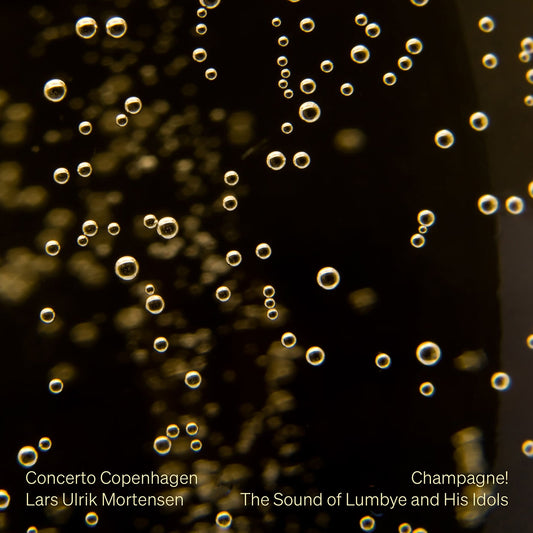 Champagne! The Original Sound of Lumbye & His Idols