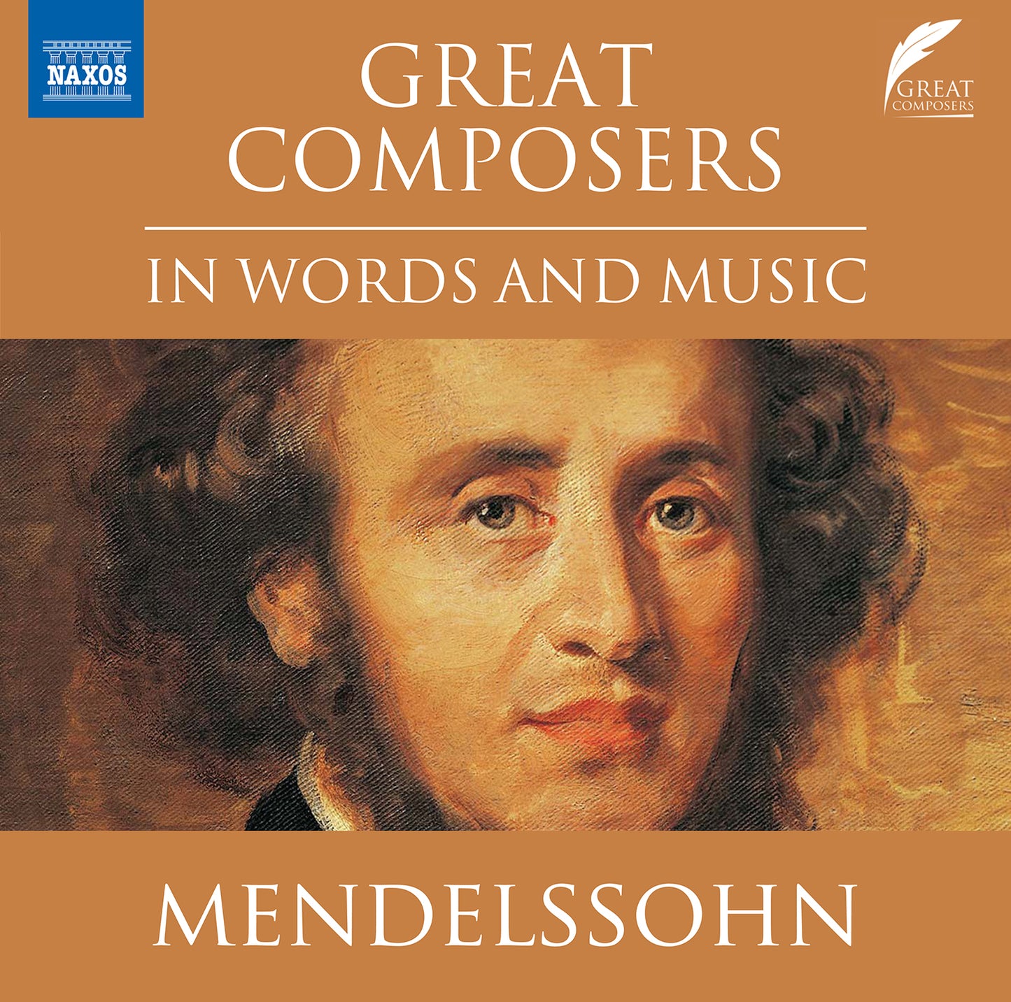 Mendelssohn: Great Composers In Words & Music  Various