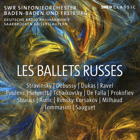 Les Ballets Russes Swr Sinfonieorchester Baden-Baden Und Freiburg, Deutsche Radio Philharmonie Saarbrucken Kaiserslaute