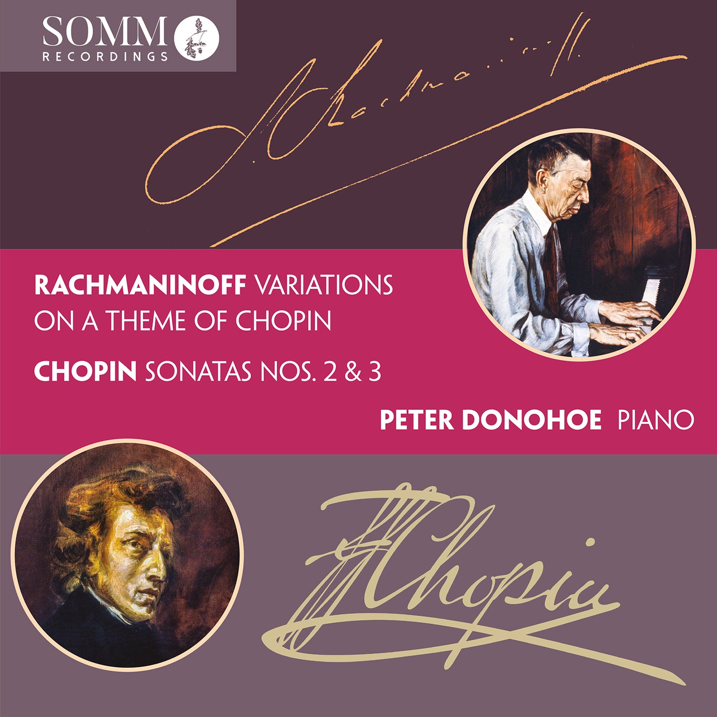 Rachmaninoff: Variations on a Theme of Chopin; Chopin: Sonat