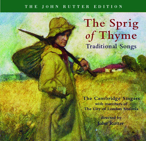 John Rutter: The Sprig of Thyme - Vaughan Williams: 5 Englis