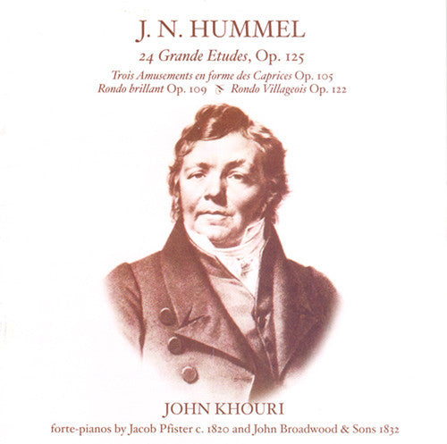 HUMMEL: 24 Grand Etudes / 3 Amusements en forme de caprices