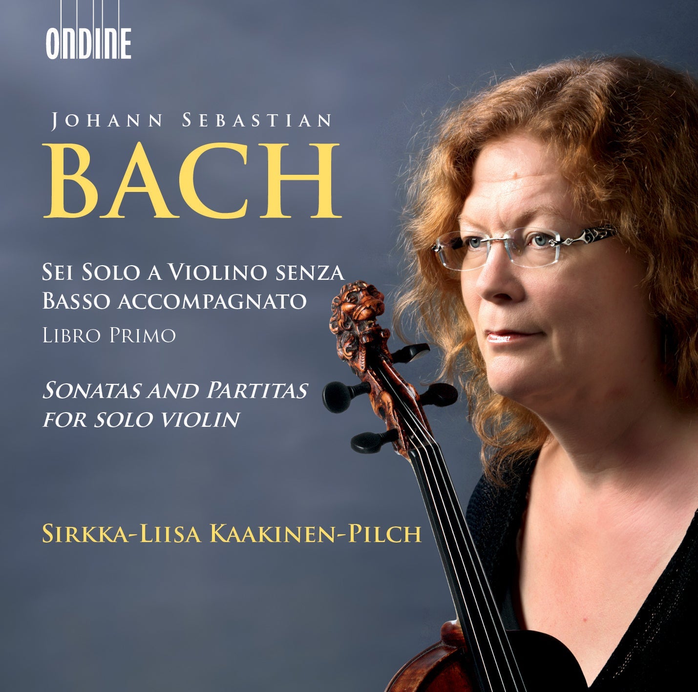 Bach: Sonatas and Partitas for Solo Violin