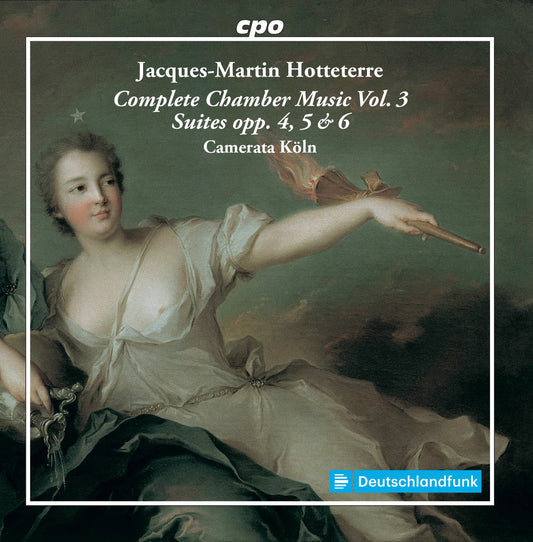 Hotteterre: Complete Chamber Music, Vol. 3