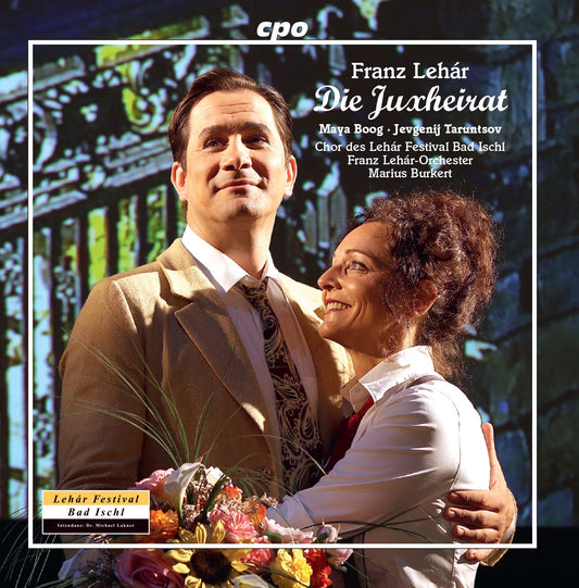 Lehár: Die Juxheirat (Live)