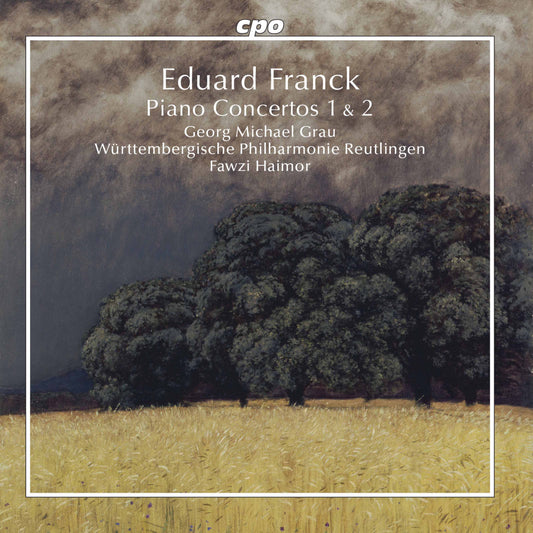 Franck: Piano Concerto No. 1 In D Minor, Op. 13 And Piano Co  Georg Michael Grau, Württembergische Philharmonie Reutlingen, Fawzi Haimor