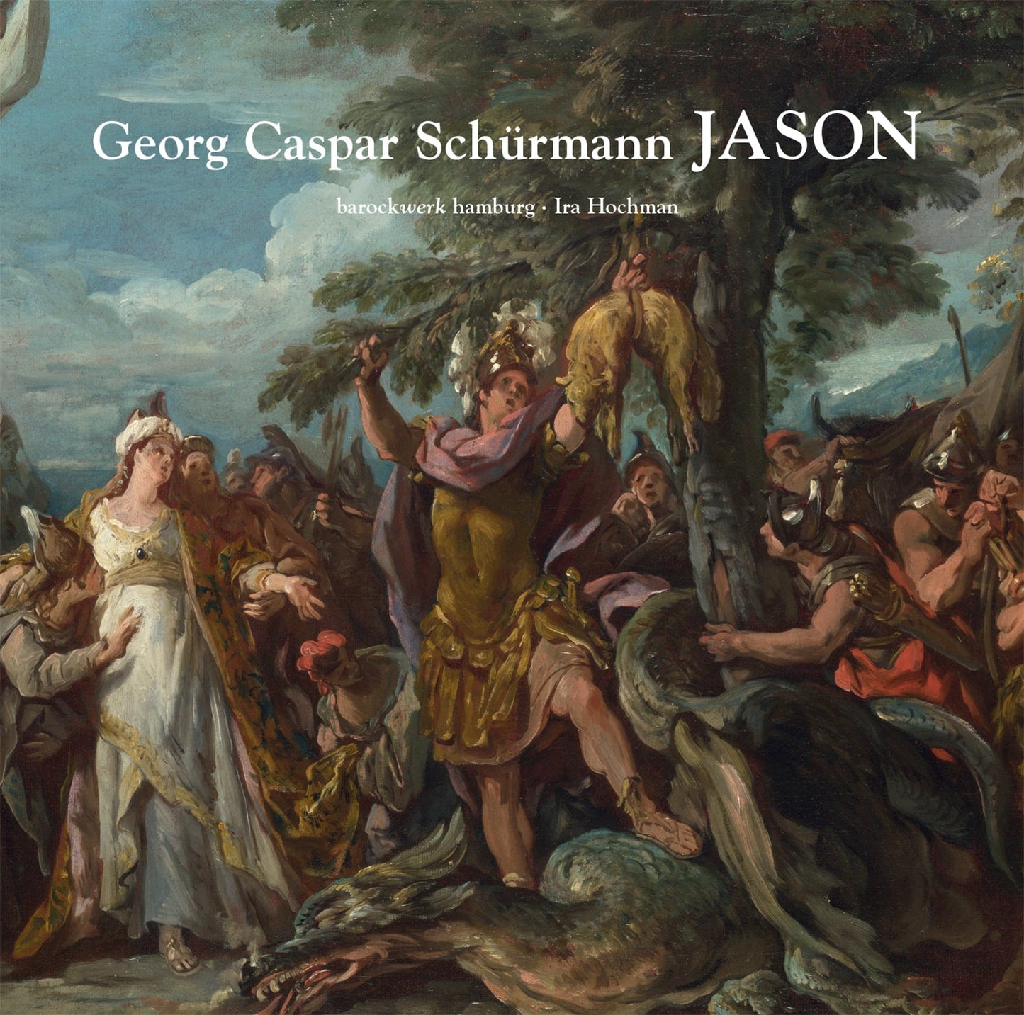 Schurmann: Jason oder die Eroberung des Goldenen Vliesses