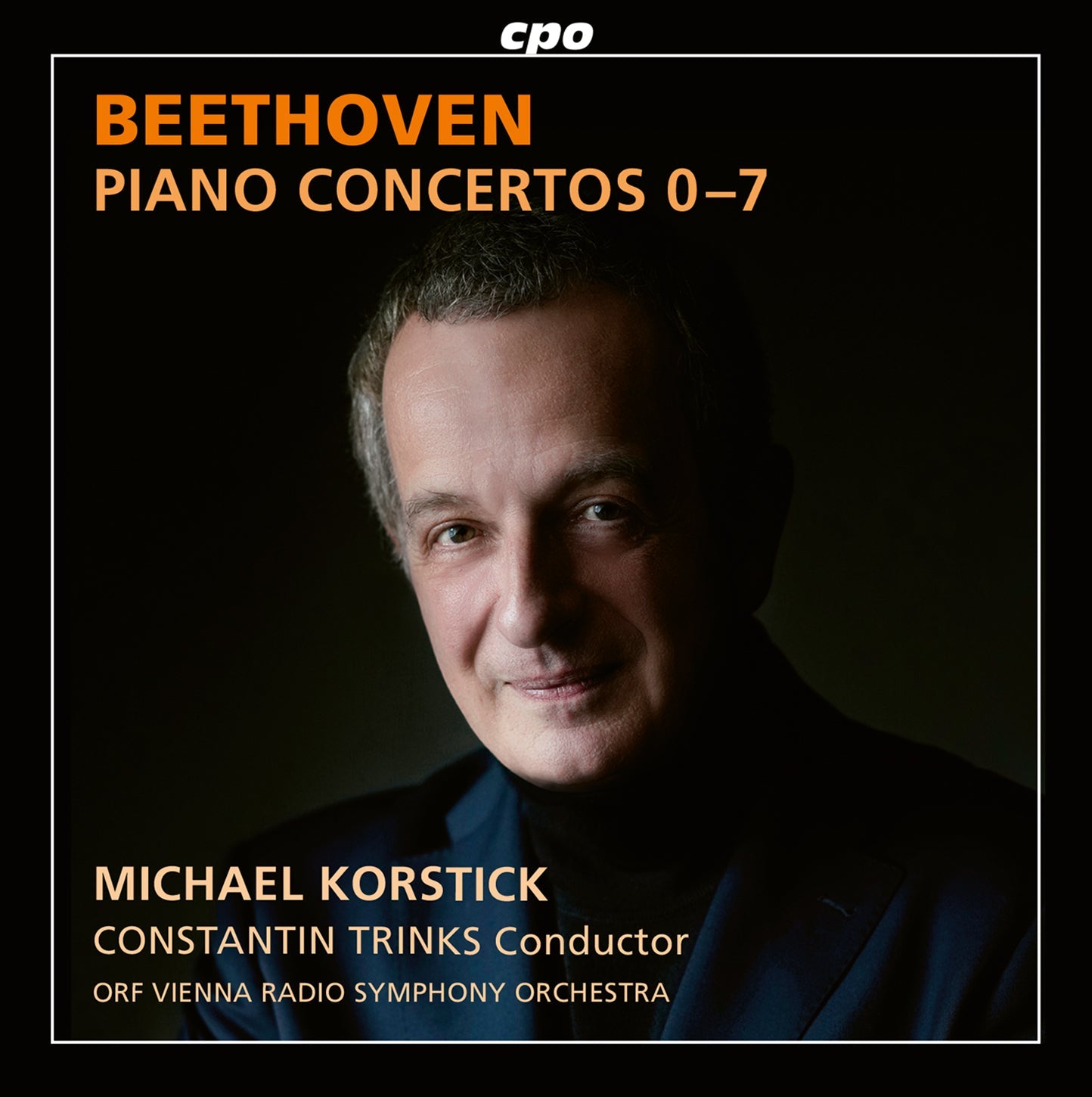 Beethoven: Piano Concertos Nos. 0-7