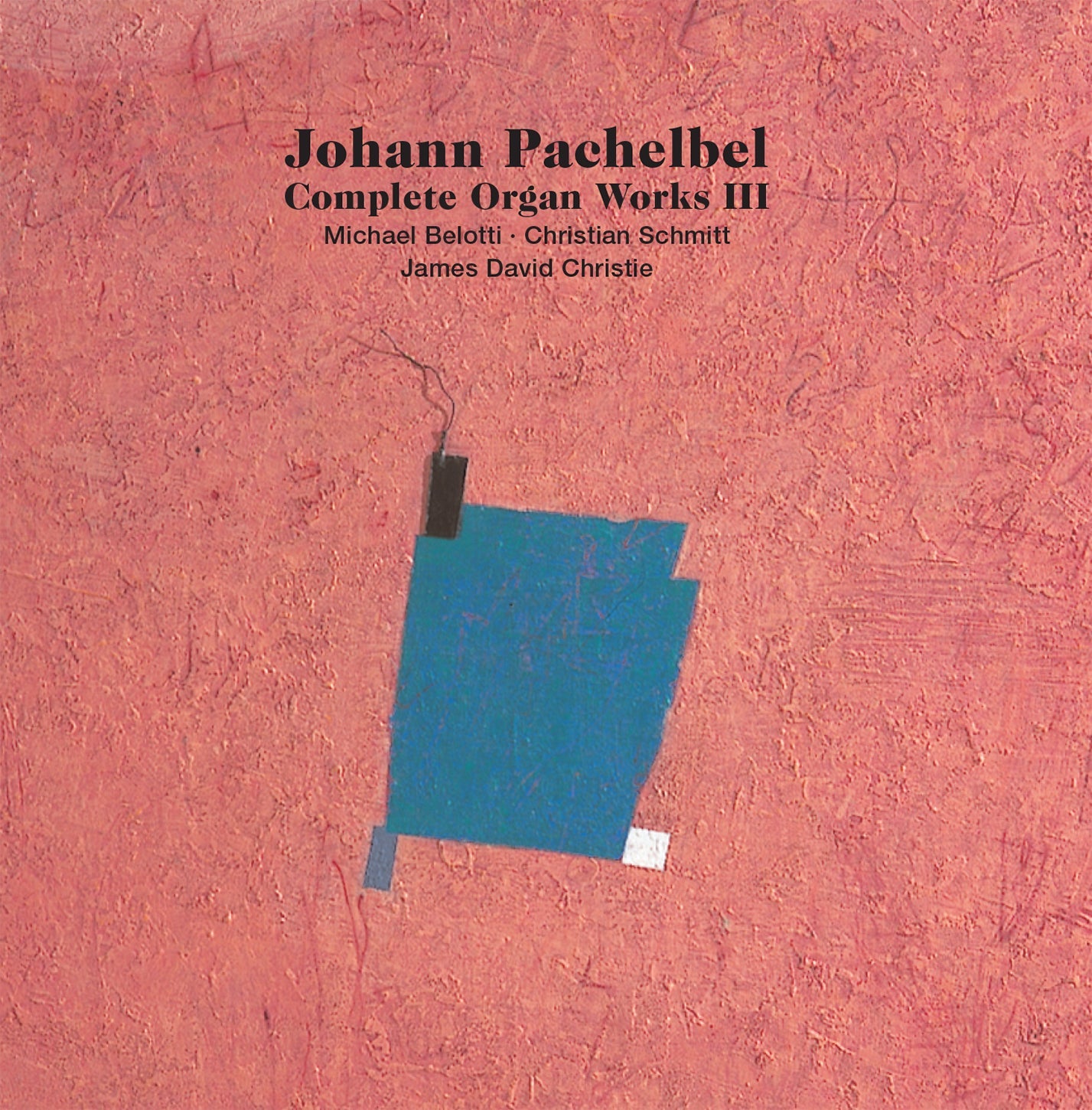 Pachelbel: Complete Organ Works, Vol. 3