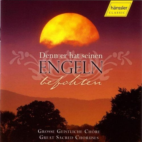 GREAT SACRED CHORUSES: DENN ER