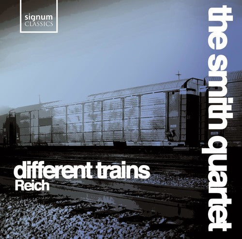 REICH: Triple Quartet / Duet / Different Trains