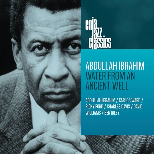 Ibrahim: Water From An Ancient Well  Abdullah Ibrahim