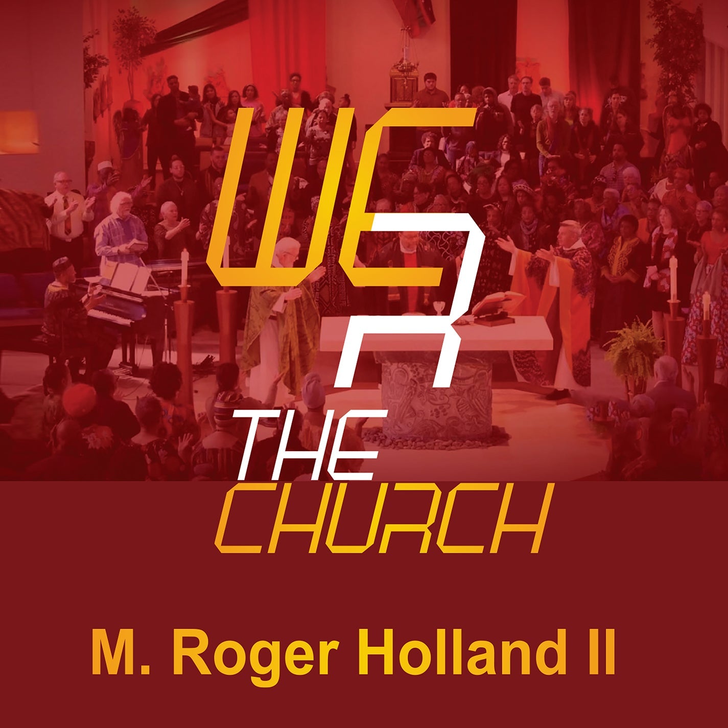 Holl& II: We R the Church