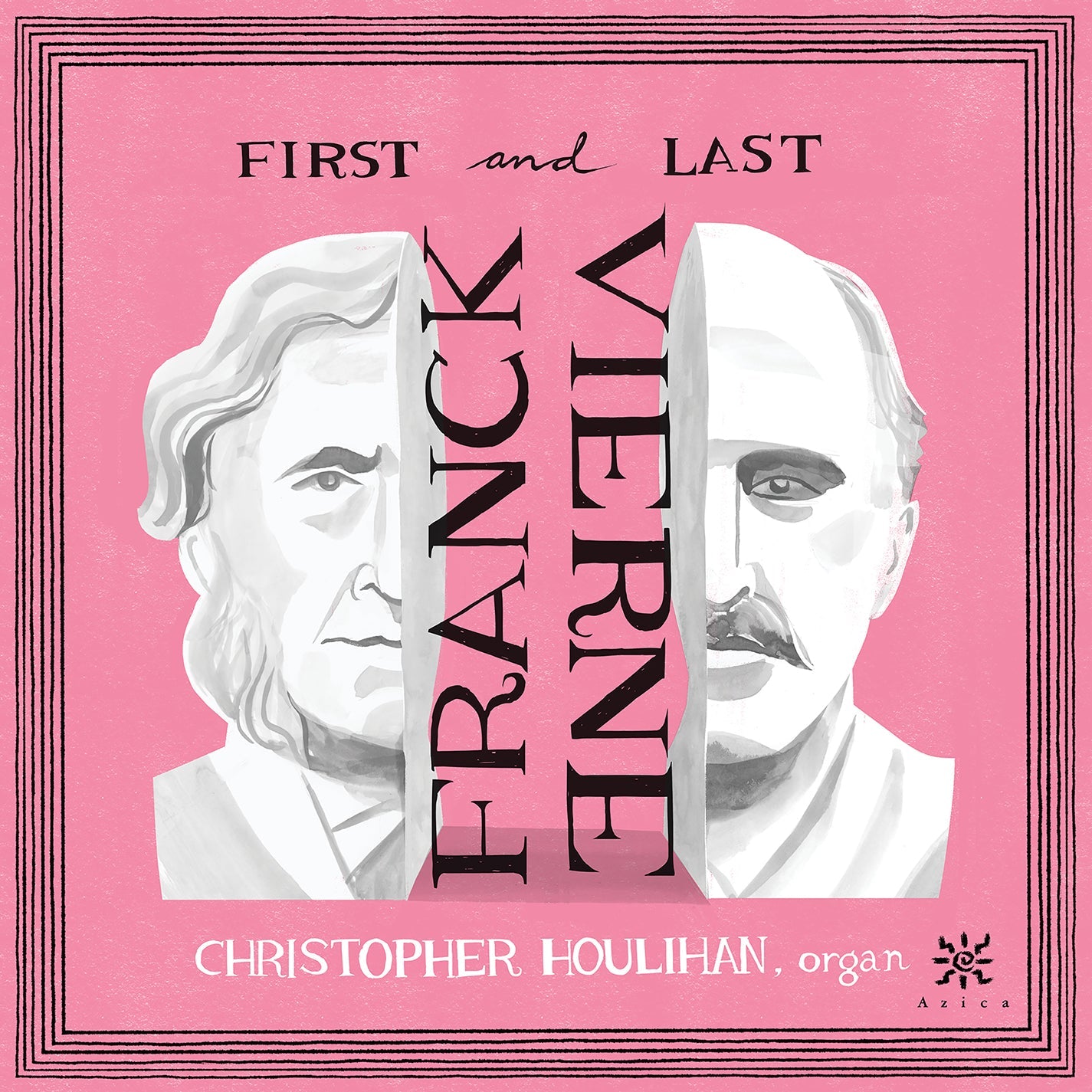 Franck & Vierne: First & Last