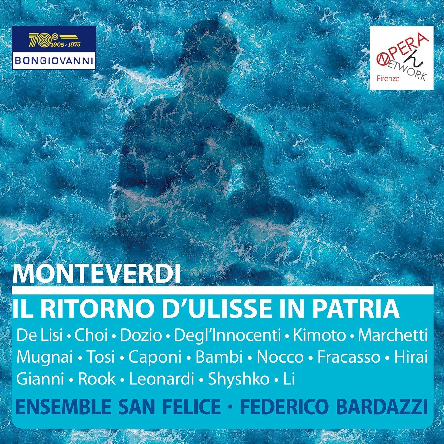 Monteverdi: Il Ritorno Di Ulisse In Patria  Leonardo De Lisi, Mira Dozio, Seoyeon Choi, Anna Chiara Mugnai, Haruyuki Hirai, Francesco Marchetti,