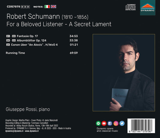 Schumann: For a Beloved Listener - A Secret Lament