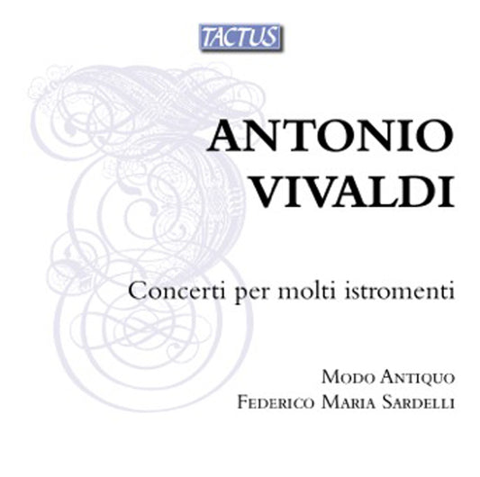 Vivaldi: Concerti per molti istromenti / Baroque Orchestra Modo Antiquo