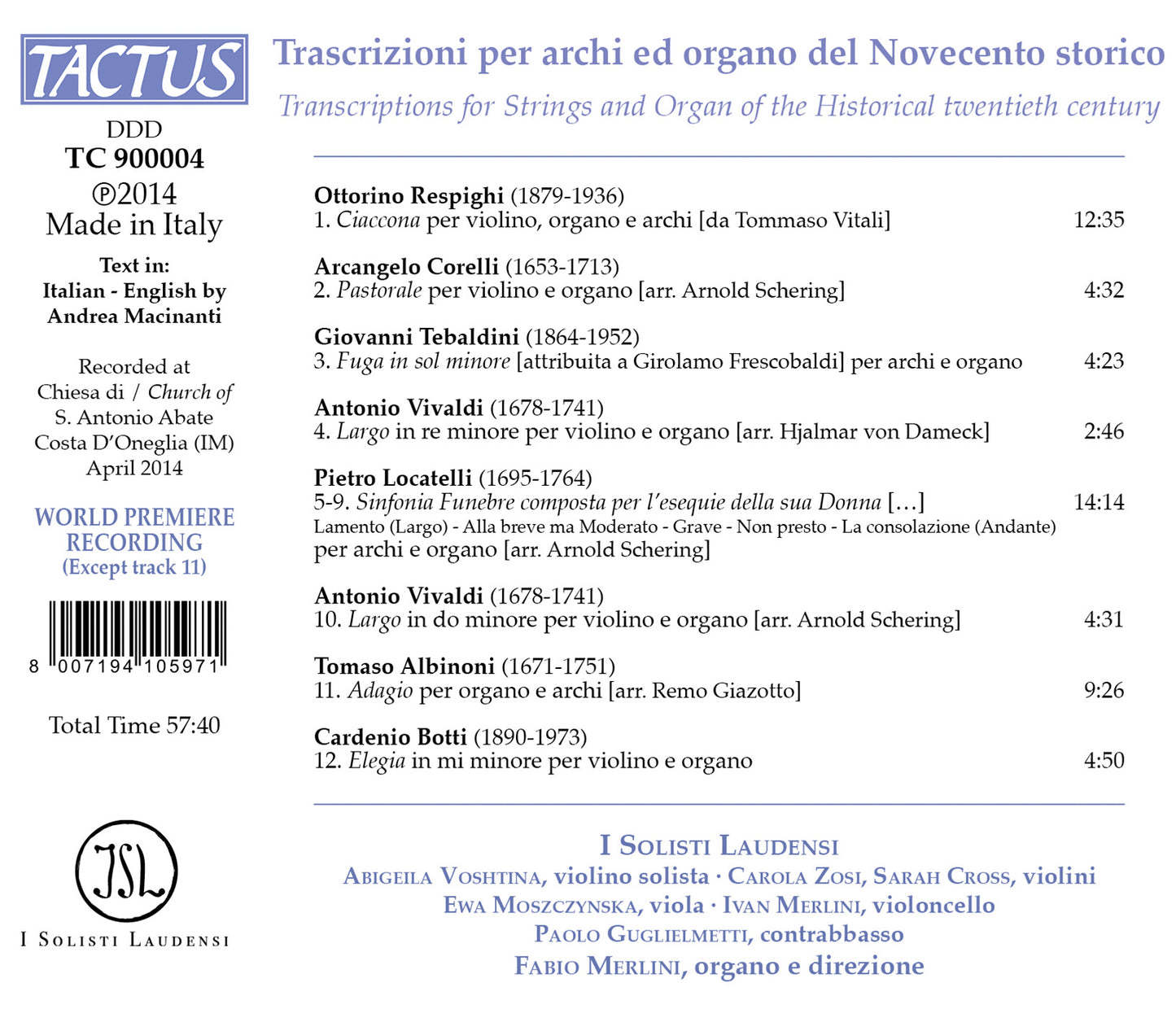 Transcriptions for Strings & Organ of the Historical 20th Century / I Solisti Laudensi
