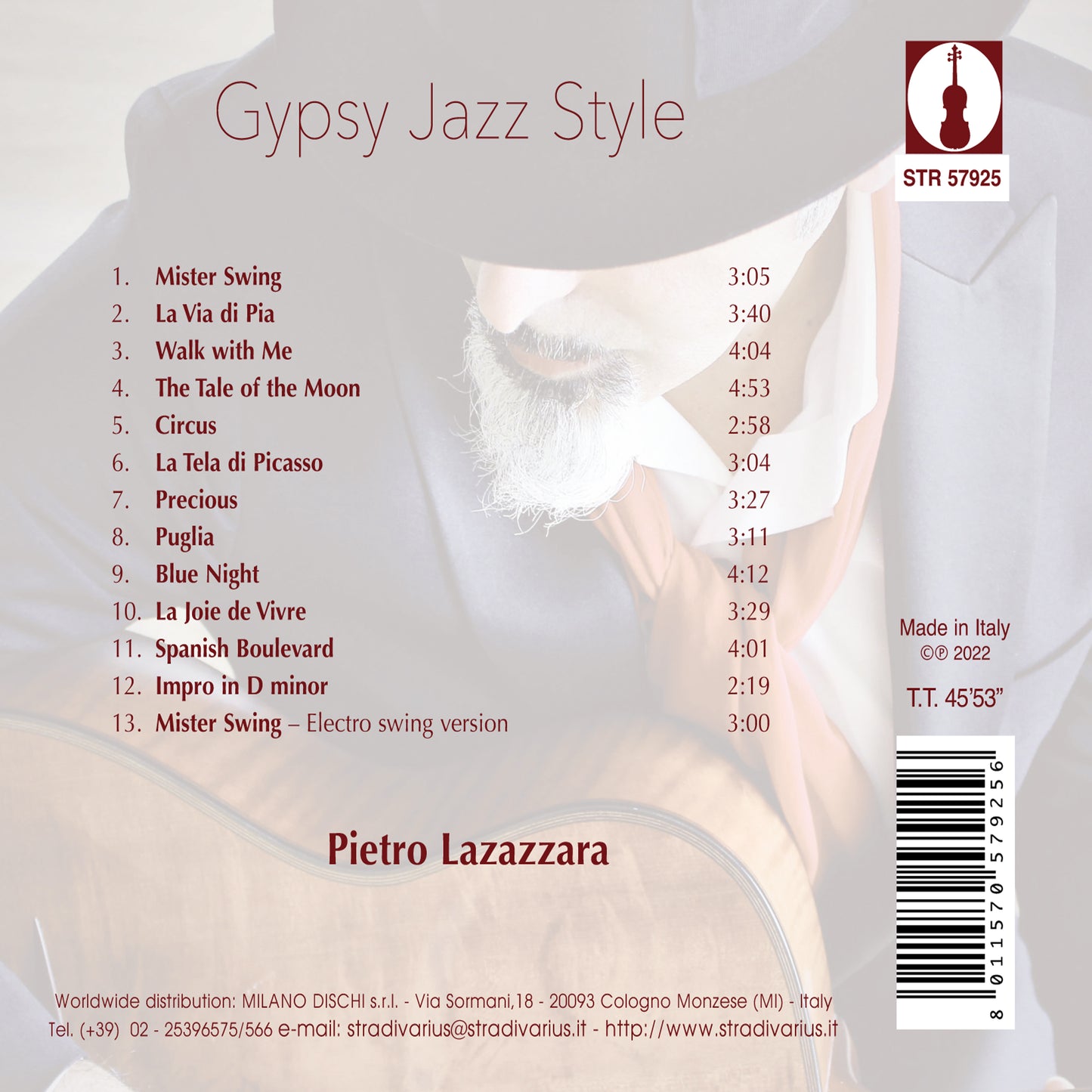 Lazazzara: Gypsy Jazz Style  Pietro Lazazzara, Antonio Solazzo, Francesco Clemente, Maria Pia Lazazzara, Sabrina Loforese, Luigi