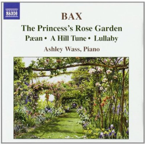 BAX: Piano Works, Vol. 3