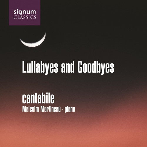 LULLABYES AND GOODBYES