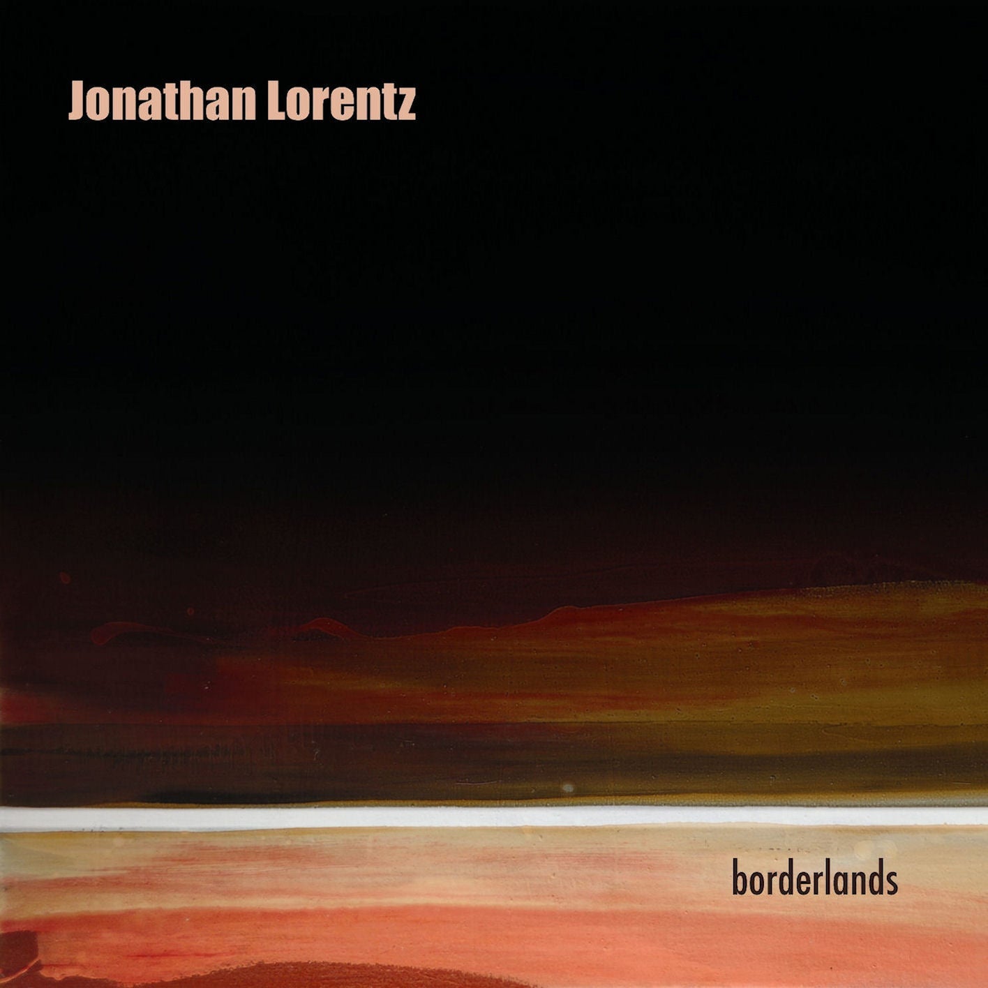 Borderlands: Jonathan Lorentz