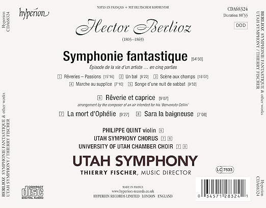 Berlioz: Symphonie Fantastique, Reverie et caprice, Etc / Fischer, Utah Symphony