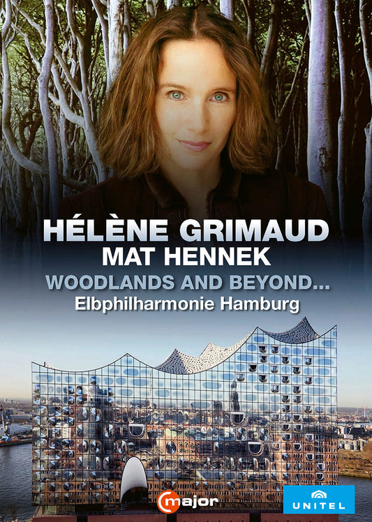 Woodlands And Beyond…  Martin, Grimaud, Hennek, Elbphilharmonie Hamburg
