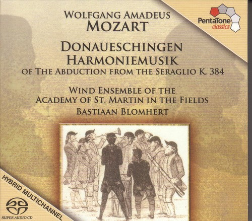 MOZART: Donaueschingen Harmoniemusik of The Abduction from t