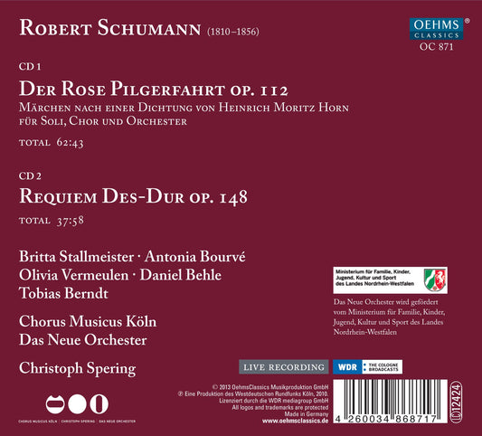 Robert Schumann: Der Rose Pilgerfahrt & Requiem