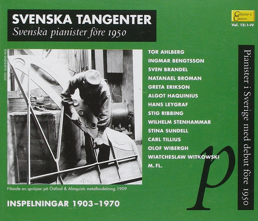 Svenska Tangenter: Svenska Pianister före 1950