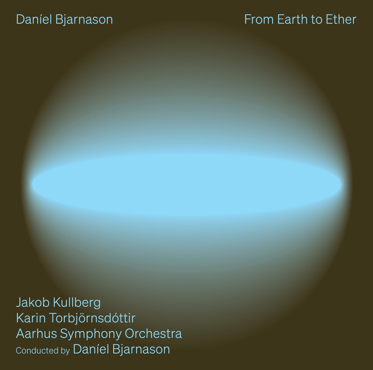 Bjarnason: From Earth To Ether