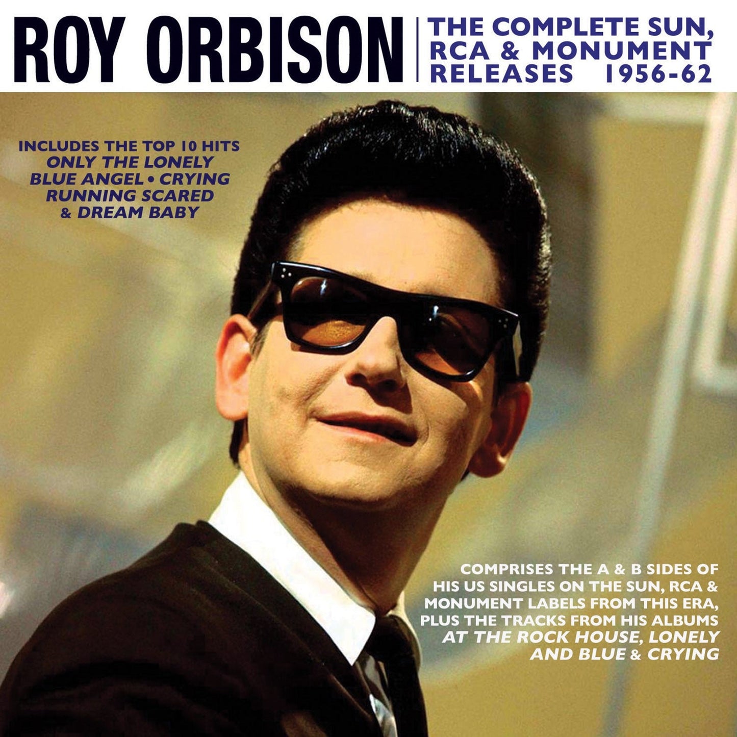 Roy Orbison: Complete Sun, RCA & Monument Releases 1956-1962