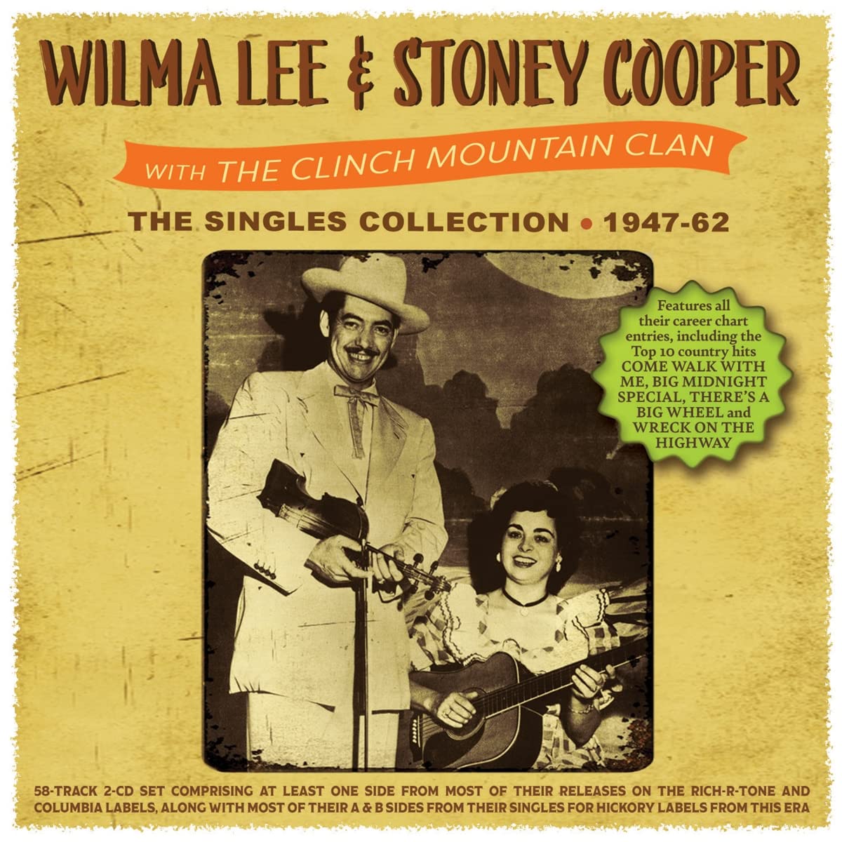 Wilma Lee & Stoney Cooper: Singles Collection 1947-1962 [2 CDs]