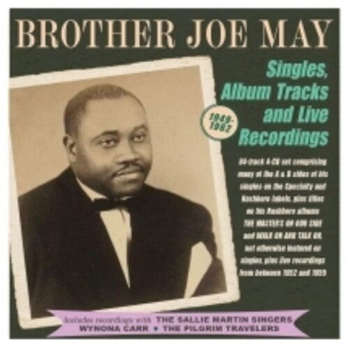 Singles, Album Tracks & Live Recordings 1949-62 / Brother Joe May