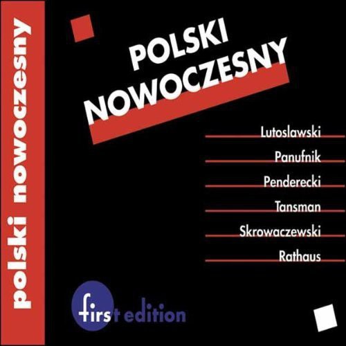 LUTOSLAWSKI / PENDERECKI / SKROWACZEWSKI / PANUFIK: Polski N