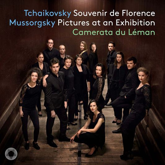 Tchaikovsky: Souvenir de Florence - Mussorgsky: Pictures at an Exhibition / Camerata du Léman