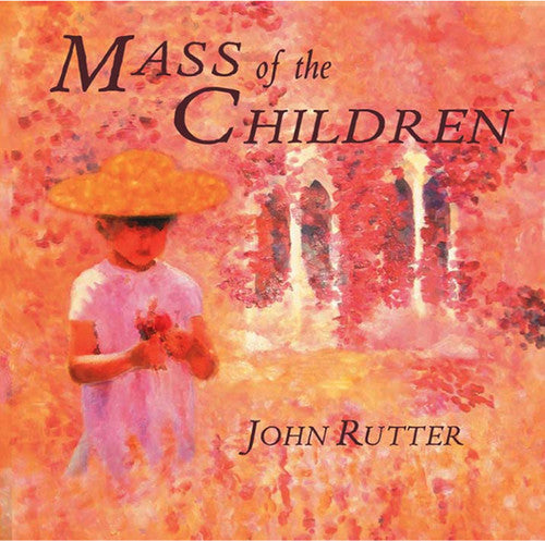RUTTER: Mass of the Children