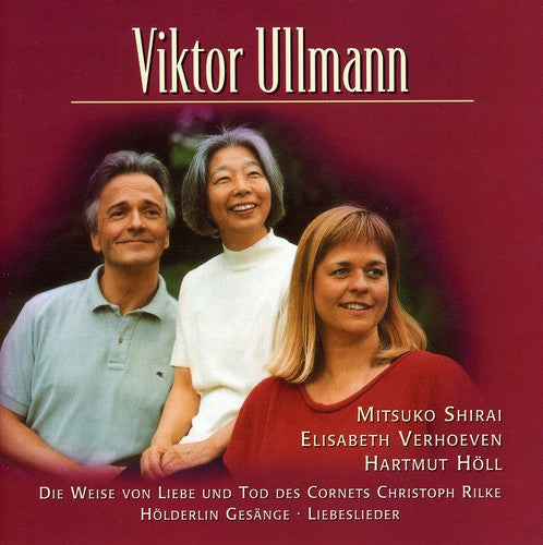 Ullmann, V.: 5 Liebeslieder / Die Weise Von Liebe Und Tod De