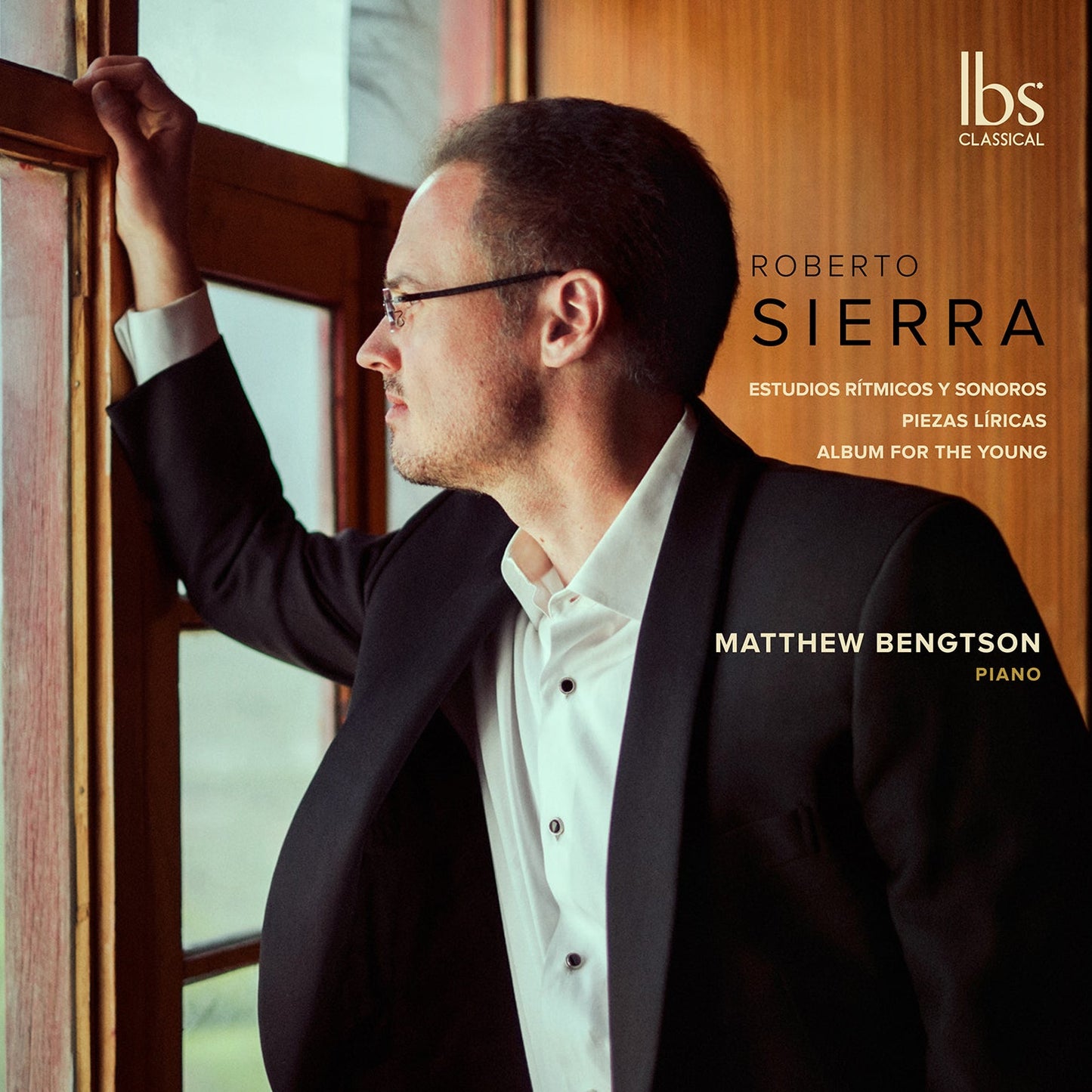 Sierra: Piano Works  Matthew Bengtson