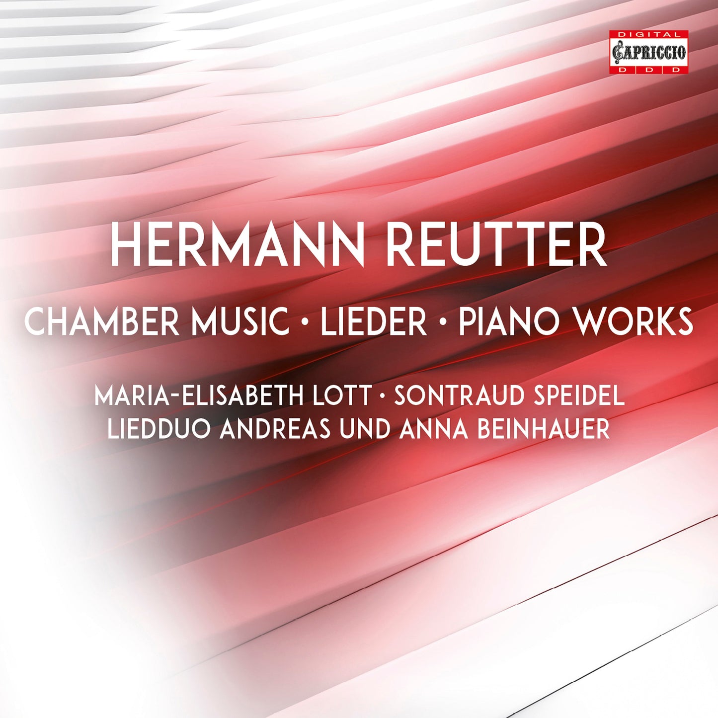Reutter: Chamber Music, Lieder & Piano Works