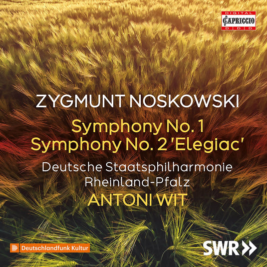 Noskowski: Symphonies Nos. 1 & 2 "Elegiac"