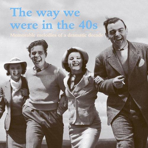Way We Were In The 1940S (The) (Memorable Melodies of A Dram