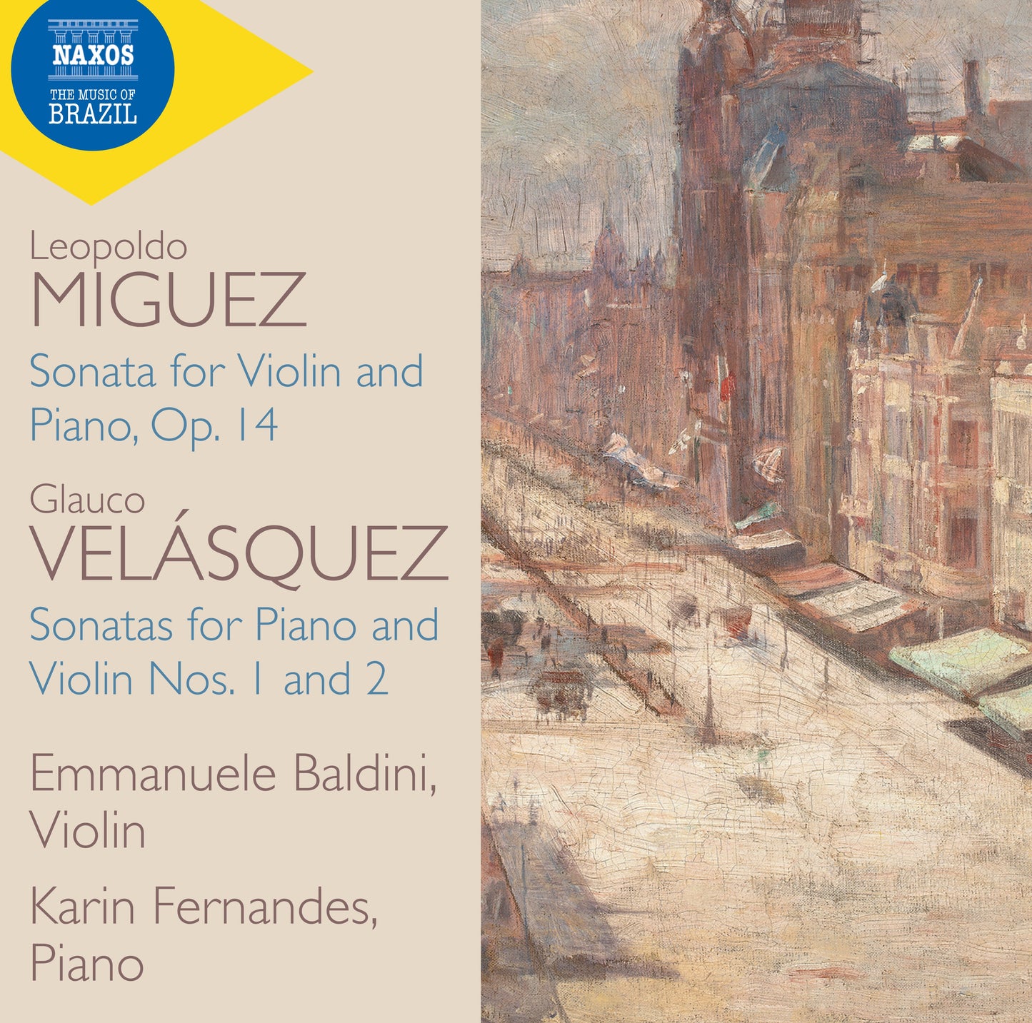 Miguez - Velásquez: Violin Sonatas  Baldini, Fernandes