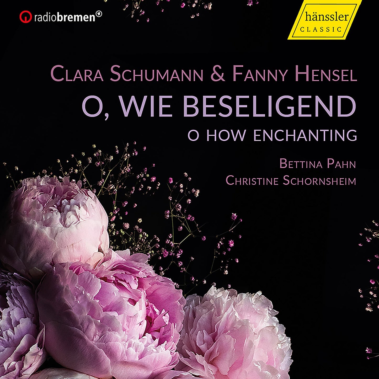C. Schumann & Hensel: O How Enchanting - O, Wie Beseligend