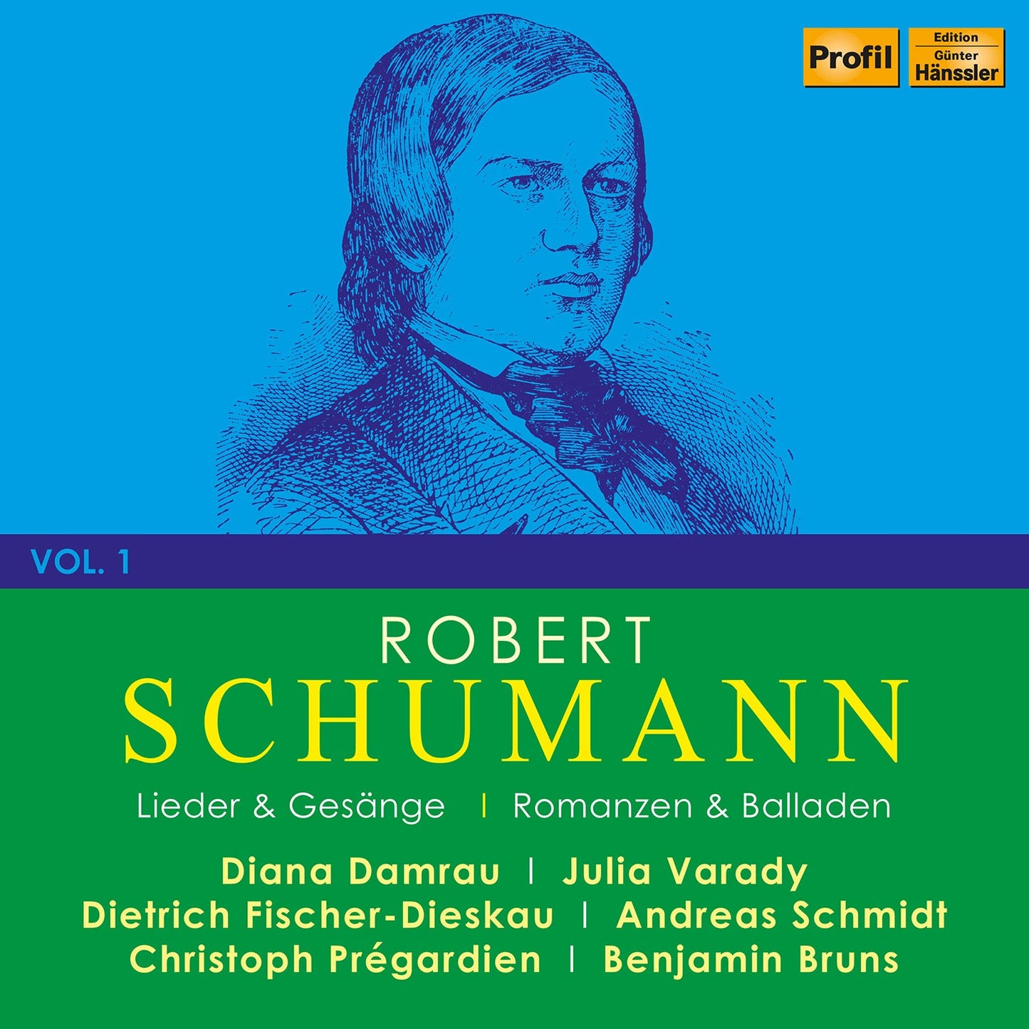Robert Schumann, Vol. 1  Diana Damrau, Julia Varady, Dietrich Fischer-Dieskau, Andreas Schmidt, Christoph Pregardien, Benjami