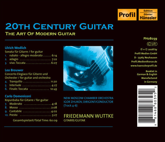 BROUWER: Guitar Concerto, "Elegiaco" / WEDLICH: Guitar Sonata / DOMENICONI: Koyunbaba (20th Century Guitar) / New Moscow Chamber Orchestra