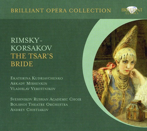 Rimsky-Korsakov: The Tsar's Bride