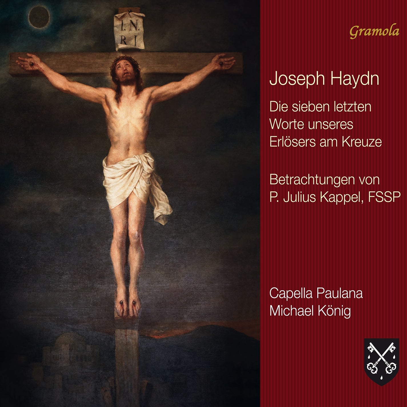 Haydn: The Seven Last Words Of Our Saviour On The Cross  Capella Paulana, Dominik Hellsberg, Georg Wimmer, Robert Bauerstatter, Benedikt Hellsberg, Michael K