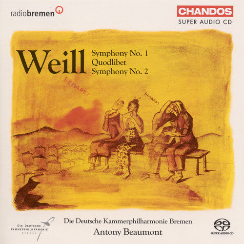 WEILL: Symphonies Nos. 1 and 2 / Quodlibet
